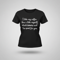 Dark Brown & Too Sweet Women's Tee ghost mannequin on black shirt
